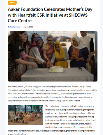 Aakar Foundation Celebrates Mother’s Day with Heartfelt CSR Initiative at SHEOWS Care Centre