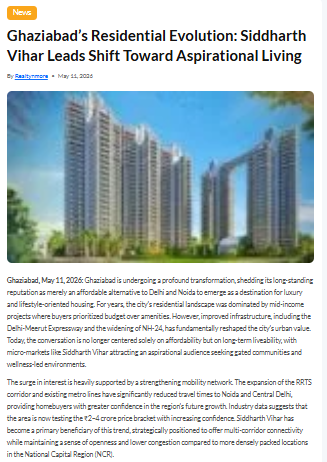 Ghaziabad’s Residential Evolution: Siddharth Vihar Leads Shift Toward Aspirational Living