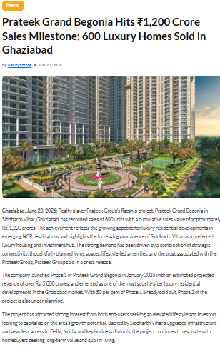 Prateek Grand Begonia Hits ₹1,200 Crore Sales Milestone; 600 Luxury Homes Sold in Ghaziabad