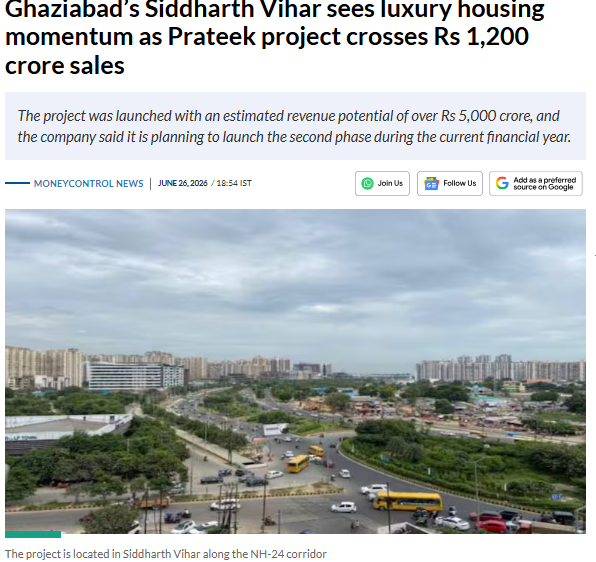 Ghaziabad’s Siddharth Vihar sees luxury housing momentum as Prateek project crosses Rs 1,200 crore sales